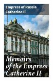 Memoirs of the Empress Catherine II