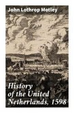 History of the United Netherlands, 1598