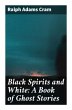 Black Spirits and White: A Book of... - Bild 1