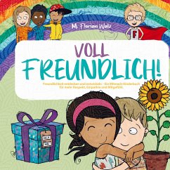 Voll Freundlich - M. Florian Walz