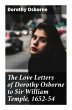 The Love Letters of Dorothy Osborne to... - Bild 1