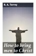 How to bring men to Christ - Bild 1