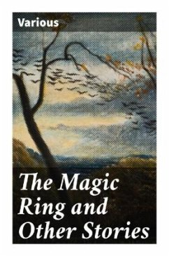 The Magic Ring and Other Stories - Various