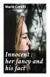 Innocent : her fancy and his fact - Bild 1