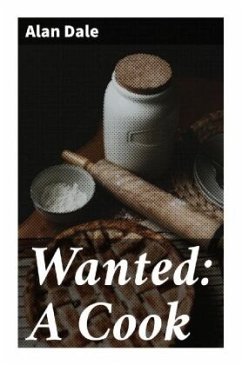 Wanted: A Cook - Dale, Alan