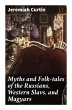 Myths and Folk-tales of the Russians,... - Bild 1