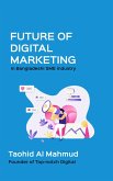 Future of Digital Marketing in Bangladeshi SME industry (eBook, ePUB)