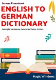 English to German Dictionary (Words Without Borders: Bilingual Dictionary Series) (eBook, ePUB) English to German Dictionary (Words Without Borders: Bilingual Dictionary Series) (eBook, ePUB)