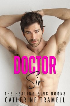 Cover Doctor Sir (The Healing Sins, #3) (eBook, ePUB)