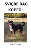 Isviçre Dag Köpegi (eBook, ePUB) Isviçre Dag Köpegi (eBook, ePUB)