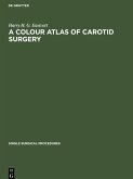 A Colour Atlas of Carotid Surgery