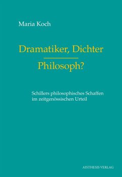 Dramatiker, Dichter - Philosoph? - Koch, Maria