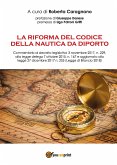 La riforma del codice della nautica da diporto (eBook, ePUB)