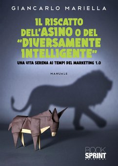 Il riscatto dell’Asino o del “diversamente intelligente” (eBook, ePUB) - Mariella, Giancarlo