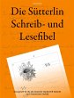 Die Sütterlin Schreib- und Lesefibel -... - Bild 1