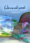 Wenn es nicht passiert (eBook, ePUB)