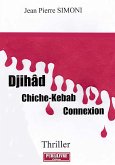 Djihâd - Chiche-Kebab - Connexion (eBook, ePUB)