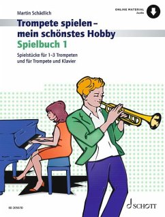 Trompete spielen - mein schönstes Hobby 1