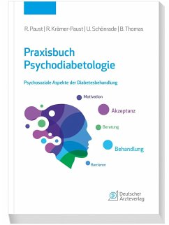 Praxisbuch Psychodiabetologie - Paust, Rainer;Krämer-Paust, Renate Rita;Schönrade, Uwe