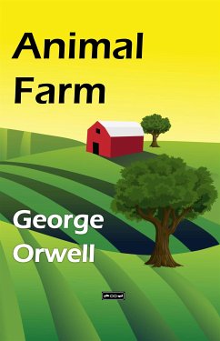 Animal Farm (eBook, ePUB) - Orwell, George