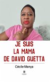 Je suis la Mama de David Guetta (eBook, ePUB)
