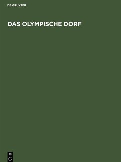 Das Olympische Dorf