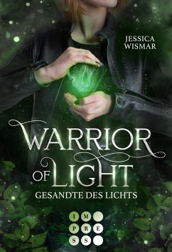 Warrior of Light 1: Gesandte des Lichts (eBook, ePUB) - Wismar, Jessica