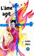 L'âme agit (eBook, ePUB) - Bild 1
