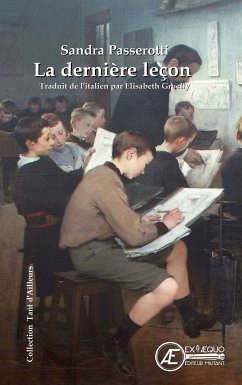 La dernière leçon (eBook, ePUB) - Passerotti, Sandra