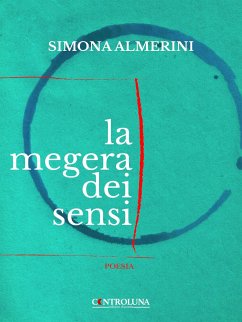 La megera dei sensi (eBook, ePUB) - Almerini, Simona