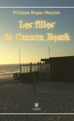 Les filles de Cannon Beach (eBook, ePUB) - Meylan, Philippe Roger
