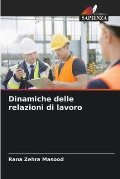 Dinamiche delle relazioni di lavoro - Zehra Masood, Rana