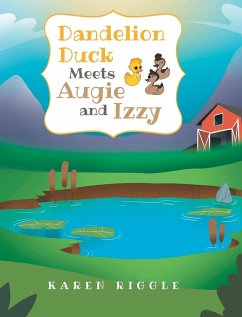 Dandelion Duck Meets Augie and Izzy - Riggle, Karen