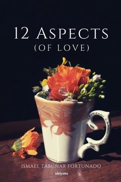 12 Aspects (of Love) - Fortunado, Ismael Tabuñar