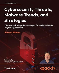 Cybersecurity Threats, Malware Trends, and Strategies - Second Edition - Rains, Tim