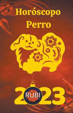Horóscopo Perro 2023 - Astrologa, Rubi