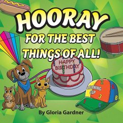 Hooray For The Best Things Of All! - Gardner, Gloria