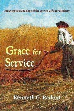 Grace for Service - Radant, Kenneth G.