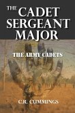 The Cadet Sergeant Major