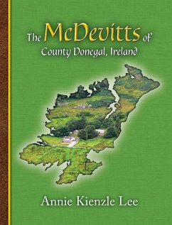 The McDevitts of County Donegal, Ireland - Lee, Annie Kienzle