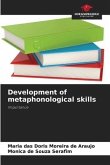 Development of metaphonological skills