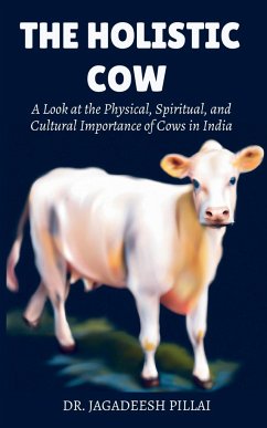 The Holistic Cow - Jagadeesh