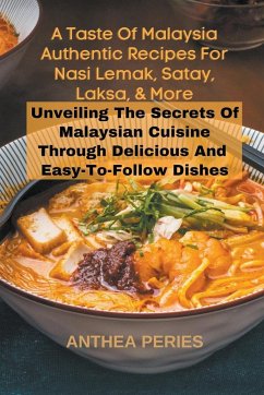 A Taste Of Malaysia - Peries, Anthea