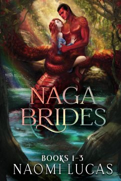 Naga Brides Collection Books 1-3 - Lucas, Naomi