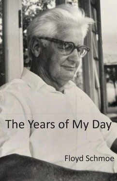 The Years of My Day - Schmoe, Floyd