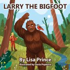 Larry The Bigfoot