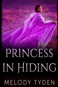 Princess in Hiding - Tyden, Melody