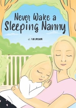 Never Wake a Sleeping Nanny - Robinson, J.