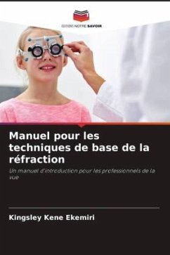 Manuel pour les techniques de base de la réfraction - Ekemiri, Kingsley Kene