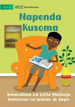 I Like To Read - Napenda Kusoma - Machoga, Letta